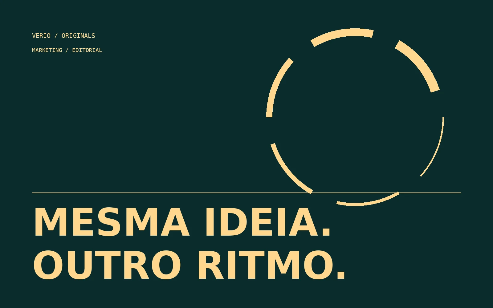 Capa editorial VERIO: MESMA IDEIA. OUTRO RITMO.