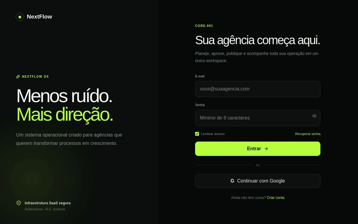 Tela pública de acesso ao NextFlow, com a apresentação Menos ruído. Mais direção.